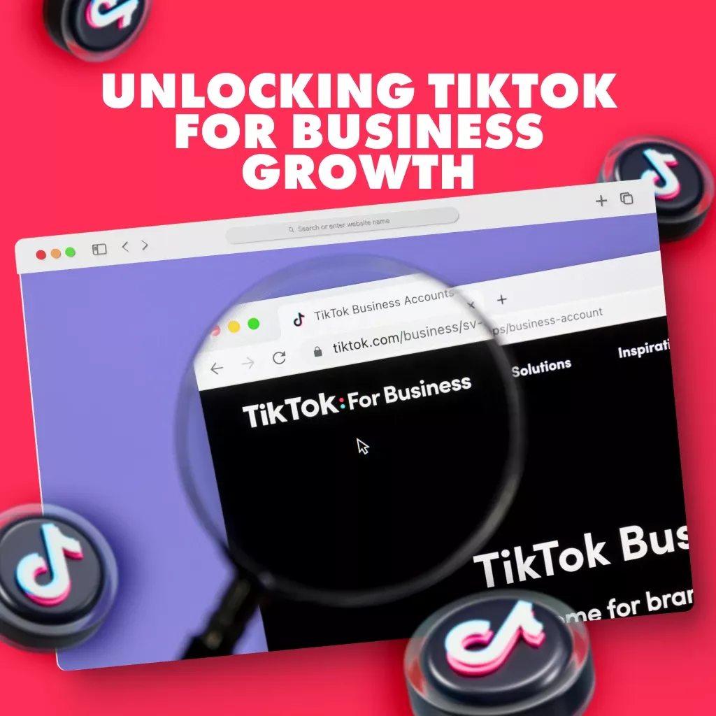 TikTok for Business: A System to Turn Views Into Sales